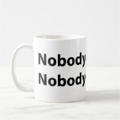 Mug Personne ne vous possède/doit (Gauche)