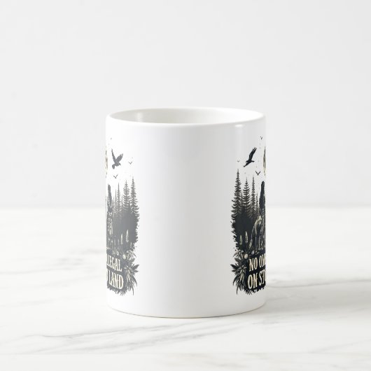 Mug Personne N'Est Illégal Sur Les Terres Volées Améri (Centre)
