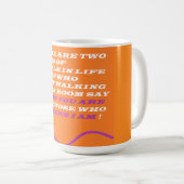 Mug Personnes et types message de sagesse (Devant droit)