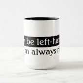 Mug Personnes gauchères énonciation drôle (Centre)