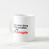 Mug Personnes stupides (Devant gauche)