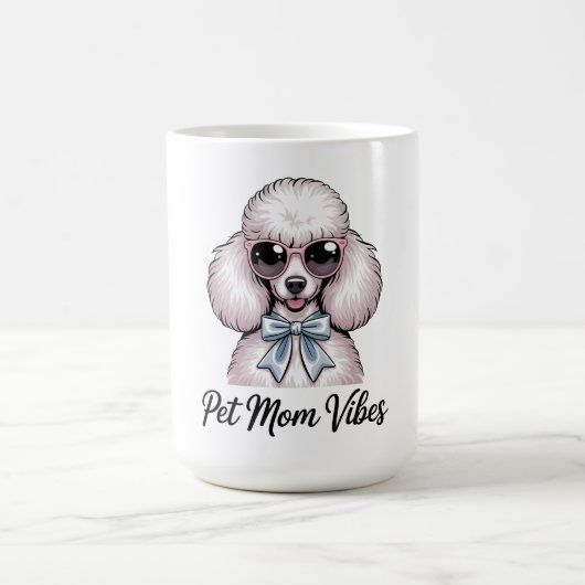 Mug Pet Mom Vibes Poodle Dog Sunglasses Pink Gift (Centre)