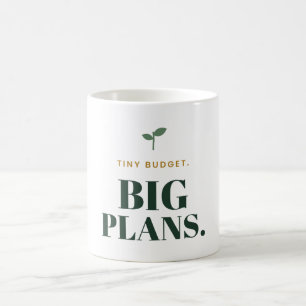 Mug Petit Budget Grands Projets Typographie Économiser