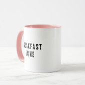 Mug Petit-déjeuner Vin Drôle Cute Trendy Citation Café (Devant gauche)