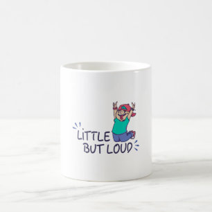 Mug Petit mais bruyant