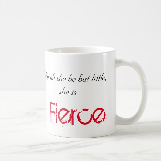 Mug Petit mais féroce - Shakespeare (Droite)
