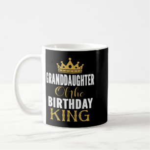 Mug Petite-fille du roi d'anniversaire Cadeau de fête
