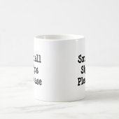 Mug Petits Sips Drôle Citation avec Texte Noir (Centre)