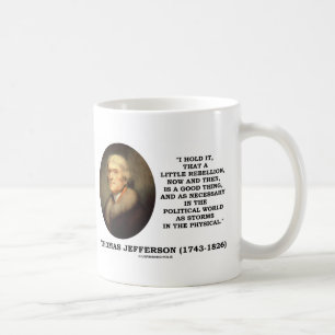 Mug Peu de rébellion eh bien une bonne chose politique