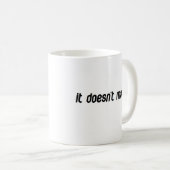 Mug Peu importe (Devant droit)