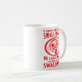 Mug Peu importe qu'elle soit petite, grosse, et qu'ell (Devant droit)