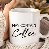 Mug Peut contenir du café - Citation de script de typo