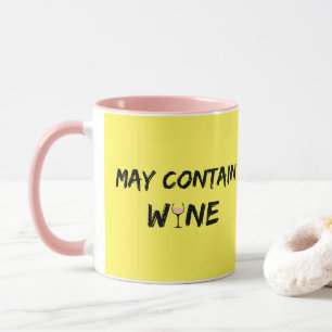 Mug Peut contenir du vin Vin Rose