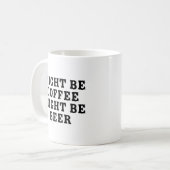 Mug Peut-Être Du Café Peut-Être De La Bière (Devant gauche)