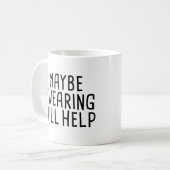 Mug Peut-être le serment aidera (Devant gauche)