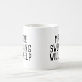 Mug Peut-être le serment aidera (Centre)