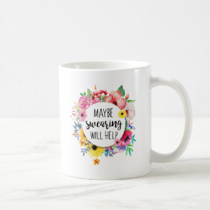 Mug Peut-être le serment aidera