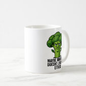 Mug Peut-être que Broccoli ne t'aime pas non plus (Devant droit)