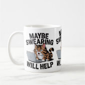 Mug Peut-être que le jurage aidera les propriétaires d (Gauche)