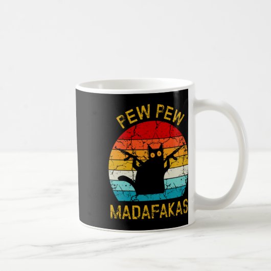 Mug Pew Madafakas Pew Guns Funny Black Cat Retro Vinta (Droite)