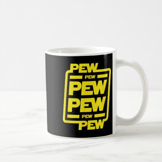 Mug Pew Pew Pew Pew _ Funny Nerdy Science Fiction (Droite)