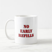 Mug Pharmacie - aucunes recharges tôt (Gauche)