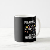 Mug Pharmacien On Ne Peut Pas Réparer Stupide Étudiant (Devant droit)