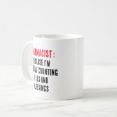 Mug Pharmacien : Parce que je suis doué pour compter l (Devant gauche)