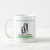 Mug PhD dans Awesomeness (Gauche)