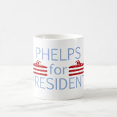 Mug Phelps pour le président (Centre)