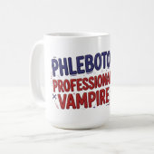 Mug Phlébotomiste Vampire Professionnel (Devant gauche)