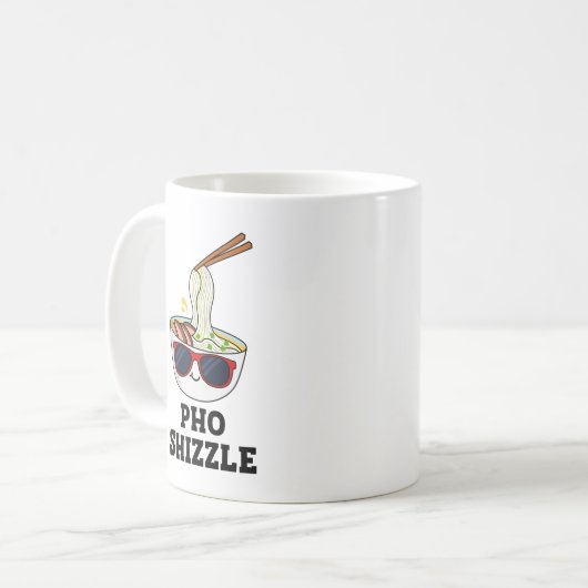 Mug Pho Shizzle Funny Noodle Pun (Devant gauche)