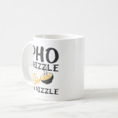 Mug Pho Shizzle My Nizzle (Devant gauche)