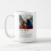 Mug Photo de définition de maman de chien (Gauche)