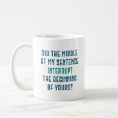 Mug Phrase d'interruption (Gauche)