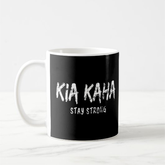 Mug Phrase Maori Restez forte Kia Kaha (Gauche)