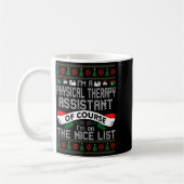 Mug Physical Therapy Istant On Nice List Christmas (Gauche)