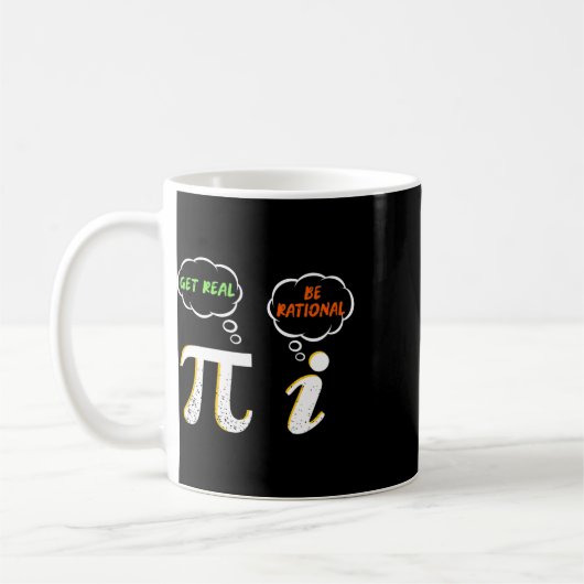 Mug Pi Be Rational Get Real - Enseignant Math - Math H (Gauche)