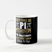 Mug Pi Day Math Nerd - Appelez-moi Pi Irrationnel Ne s (Gauche)