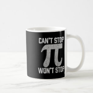 Mug Pi ne peut pas s'arrêter Wont arrêter Pi Jour 3.14