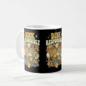 Mug Pickleball Dink Responsibly Paddle Player (Devant gauche)