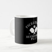 Mug pickleball est mon projet de retraite (Devant gauche)
