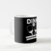 Mug Pickleball Gift Dink Pun responsable (Devant gauche)