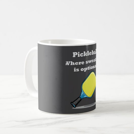 Mug Pickleball Where Sweating is Optional (Devant gauche)