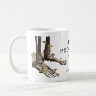 Mug Pieds de squelette fongique vintage Meilleur podol