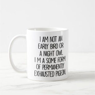 Mug Pigeon Épuisé Définitivement Drôle Sarcastique