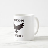 Mug Pigeon Whisperer (Devant droit)