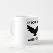 Mug Pigeon Whisperer (Devant gauche)