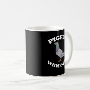 Mug Pigeon Whisperer Pigeon Racing Cadeau Pigeon