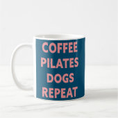 Mug Pilates de café femmes Chiens Répéter  (Gauche)